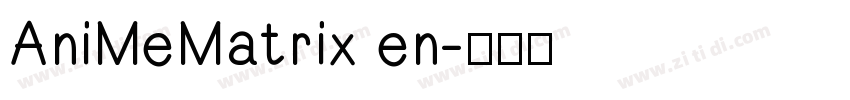AniMeMatrix en字体转换